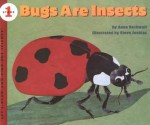 Bugs Are Insects - Anne F. Rockwell, Steve Jenkins