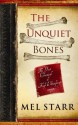 The Unquiet Bones - Mel Starr