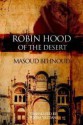 Robin Hood of the Desert - مسعود بهنود, Pooya Yazdani, Karen O'Donoghue, Nima Behnoud, Masoud Behnoud