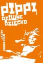 Pippi, dziwne dziecko - Jacek Podsiadło