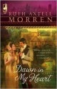 Dawn in My Heart - Ruth Axtell Morren