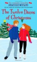 The Twelve Dates of Christmas (Romantic Comedies, The) - Catherine Hapka