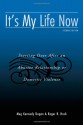 It's My Life Now: Starting Over After An Abusive Relationship or Domestic Violence - Meg Kennedy Dugan, Roger R. Hock