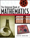 The Universal Book of Mathematics: From Abracadabra to Zeno's Paradoxes - David Darling