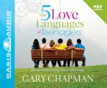 The Five Love Languages of Teenagers (Library Edition) - Gary Chapman, Chris Fabry