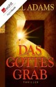 Das Gottesgrab (German Edition) - Will Adams, Andree Hesse