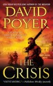 The Crisis: A Dan Lenson Novel (Dan Lenson Novels) - David Poyer