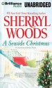 A Seaside Christmas - Sherryl Woods, Christina Traister