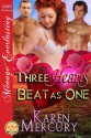 Three Hearts Beat as One - Karen Mercury