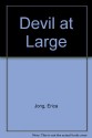 Devil at Large - Erica Jong