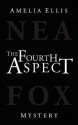 The Fourth Aspect - Amelia Ellis, Rachel Ward