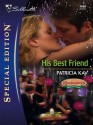 His Best Friend (Silhouette Special Edition) - Patricia Kay