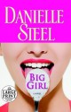 Big Girl: A Novel - Danielle Steel