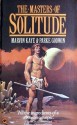 The Masters of Solitude - Marvin Kaye