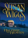 Halfway to Heaven - Susan Wiggs