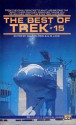 The Best of Trek: From the Magazine for Star Trek Fans (Best of Trek, #15) - Walter Irwin, G.B. Love