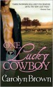 One Lucky Cowboy - Carolyn Brown