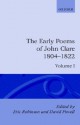 The Early Poems of John Clare, 1804-1822: Volume I - John Clare, Eric Robinson, David Powell, Margaret Grainger