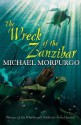 The Wreck of the Zanzibar - Michael Morpurgo