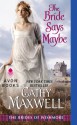 The Bride Says Maybe - Cathy Maxwell