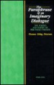 The Paraphrase of an Imaginary Dialogue: The Poetics and Poetry of Pier Paolo Pasolini - Thomas E. Peterson