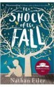 The Shock of the Fall - Nathan Filer