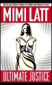 Ultimate Justice - Mimi Latt