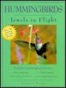 Hummingbirds: Jewels in Flight - Connie Toops