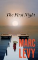 The First Night - Marc Levy