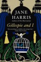 Gillespie and I - Jane Harris