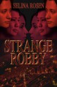 Strange Robby - Selina Rosen