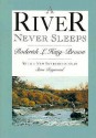 A River Never Sleeps - Roderick L. Haig-Brown