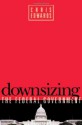 Downsizing the Federal Goverment - Chris Edwards