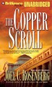 The Copper Scroll - Joel C. Rosenberg, Jeff Woodman