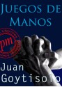 Juegos de manos - Juan Goytisolo