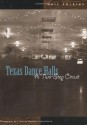 Texas Dance Halls: A Two-Step Circuit (Voice in the American West) (Voice in the American West) - Gail Folkins, Andy Wilkinson, J. Marcus Weekley