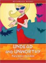 Undead and Unworthy - MaryJanice Davidson, Nancy Wu