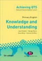 Primary English: Knowledge and Understanding - Jane Medwell, George Augustus Moore, David Wray