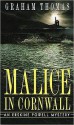 Malice in Cornwall: An Erskine Powell Mystery - Graham Thomas