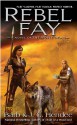 Rebel Fay (Noble Dead, Series 1, #5) - Barb Hendee, J.C. Hendee