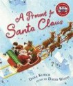 A Present for Santa Claus - David Wood, Dana Kubick