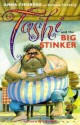 Tashi and the Big Stinker - Anna Fienberg, Kim Gamble, Barbara Fienberg