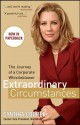 Extraordinary Circumstances: The Journey of a Corporate Whistleblower - Cynthia Cooper