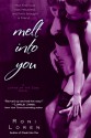 Melt Into You (Loving On The Edge, #2) - Roni Loren