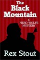 The Black Mountain - Rex Stout