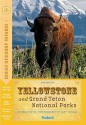 Compass American Guides: Yellowstone and Grand Teton National Parks - Fodor's Travel Publications Inc., Fodor's Travel Publications Inc.