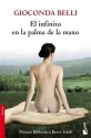 El Infinito En La Palma De La Mano (Spanish Edition) - Gioconda Belli