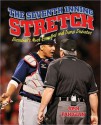 The Seventh Inning Stretch: Baseball's Most Essential and Inane Debates - Josh Pahigian