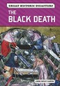 The Black Death - Louise Chipley Slavicek