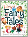 Fairly Fairy Tales - Esmxe9 Raji Codell, Elisa Chavarri